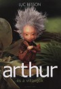 Luc Besson - Arthur �s a villang�k