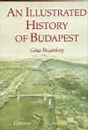 Buzinkay G�za - An Illustrated History of Budapest
