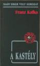 Franz Kafka - A kast�ly
