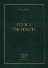 Szab� �rp�d - A fizika t�rt�nete