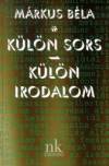 M�rkus B�la - K�l�n sors - K�l�n irodalom
