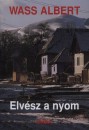 Wass Albert - Elv�sz a nyom