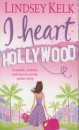 Lindsey Kelk - I heart Hollywood