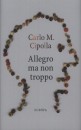 Carlo M. Cipolla - Allegro ma non troppo