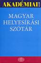 Deme L�szl�(Szerk.) - F�bi�n P�l(Szerk.) - T�th Etelka(Szerk.) - Magyar helyes�r�si sz�t�r