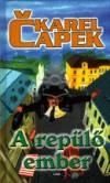 Karel Capek - Hunyadi Csaba(V�l.) - A rep�l� ember