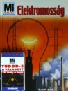 Rainer K�the - Elektromoss�g + Tudod-e a v�laszt? Tudom�ny