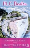 M. C. Beaton - Hamish Macbeth �s az eljegyz�si vend�g