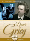 Alberto(Szerk.) Hernandez - Emilio(Szerk.) L�pez - Ronan O'Hora - Vincente(Szerk.) Ponce - Alberto(�ssze�ll.) Szpunberg - The Royal Philharmonic Orchestra - Edvard Grieg