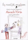 Marcello D'Orta - �n, rem�lj�k, meg�szom