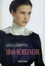 G�rdonyi G�za - Idas Scheinehe