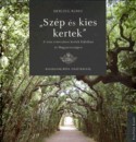 Herczeg �gnes - Sz�p �s kies kertek
