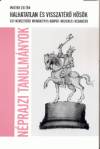 Magyar Zolt�n - Halhatatlan �s visszat�r� h�s�k