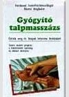 Ferdinand Soder-Feichtenschlager - Maresi Weiglhofer - Gy�gy�t� talpmassz�zs