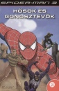  - Spider-Man 3. - H�s�k �s gonosztev�k
