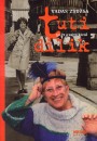 Vadas Zsuzsa - Tuti dilik