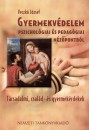 Veczk� J�zsef - Gyermekv�delem pszichol�giai �s pedag�giai n�z�pontb�l