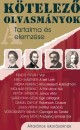 F�l�p Ildik�(Szerk.) - K�telez� olvasm�nyok tartalma �s elemz�se