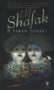 Elif Safak - A v�ros t�krei