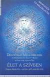 Drunvalo Melchizedek - �let a sz�vben - Medit�ci�s CD mell�klettel