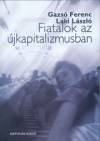 Gazs� Ferenc - Laki L�szl� - Fiatalok az �jkapitalizmusban
