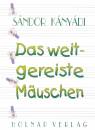 K�ny�di S�ndor - Das weitgereiste M�uschen