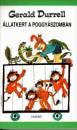 Gerald Durrell - �llatkert a poggy�szomban