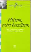 J�rai Judit - Paul Poupard - Hittem, ez�rt besz�ltem