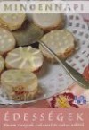 Bencsik Kl�ra - J�ray Mari - Zsolnai Margit - Mindennapi �dess�gek