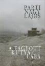 Parti Nagy Lajos - A fagyott kutya l�ba