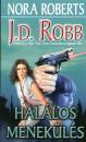 Nora Roberts - Hal�los menek�l�s