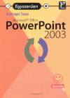 Dreilinger T�mea - Egyszer�en Microsoft Office PowerPoint 2003