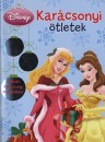 Tomann� Jank� Katalin(Szerk.) - Disney Hercegn�k - Kar�csonyi �tletek