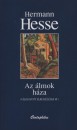 Hermann Hesse - Az �lmok h�za