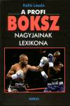 K�ll� L�szl� - A profi boksz nagyjainak lexikona