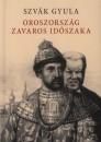 Szv�k Gyula - Oroszorsz�g zavaros id�szaka