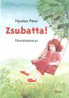 Nyul�sz P�ter - Zsubatta!