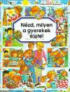 �milie Beaumont - Phillippe Simon - N�zd, milyen a gyerekek �lete!