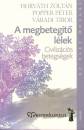 Horv�th Zolt�n - Popper P�ter - V�radi Tibor - A megbeteg�t� l�lek