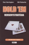 Dan Harrington - Bill Robertie - Hold 'em versenystrat�gia