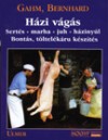 Bernhard Gahm - H�zi v�g�s