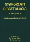 Dr. Baranyi �va - Dr. Winkler G�bor - Gyakorlati diabetol�gia