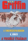 W. E. B. Griffin - A vesz�ly �tj�ban