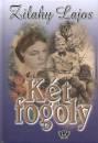 Zilahy Lajos - K�t fogoly