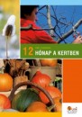 Karl Ploberger - 12 h�nap a kertben