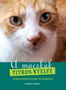Heather Dunphy - A macsk�k titkos nyelve