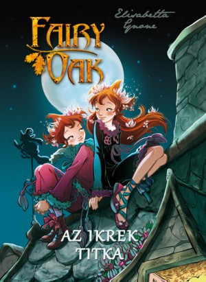 Elisabetta Gnone - Fairy Oak