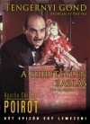 Agatha Christie - David Suchet - Poirot - Tengernyi gond - A hihetetlen rabl�s