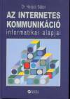 Hossz� G�bor - Az internetes kommunik�ci� informatikai alapjai