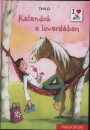 Thilo - Kalandok a lovard�ban
